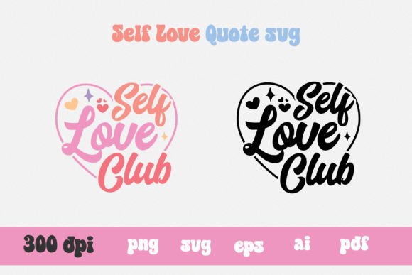 Download Self Love Club Cute Valentine's Day PNG - Cute valentine Collection
